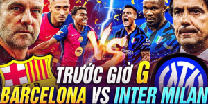 Nhận Định Barcelona vs Inter Milan: Bán Kết Cúp C1 (02h00 ngày 1/5)